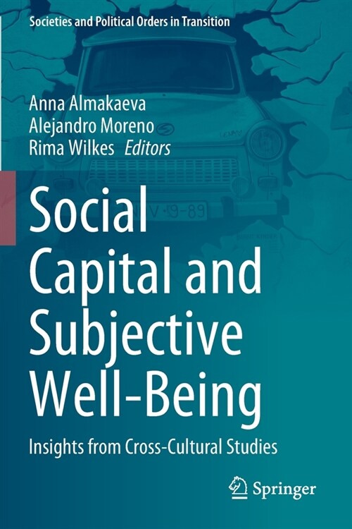 Social Capital and Subjective Well-Being: Insights from Cross-Cultural Studies (Paperback, 2021)