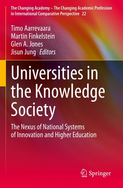 Universities in the Knowledge Society: The Nexus of National Systems of Innovation and Higher Education (Paperback, 2021)