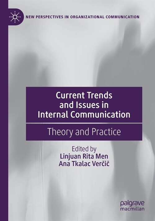 Current Trends and Issues in Internal Communication: Theory and Practice (Paperback, 2021)