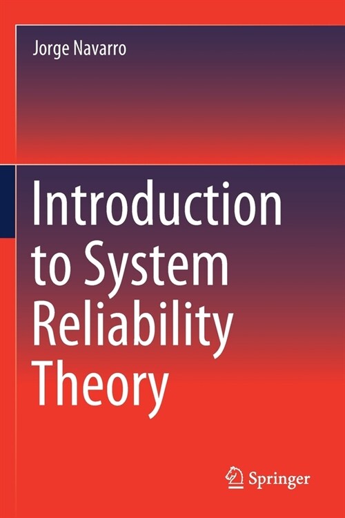 Introduction to System Reliability Theory (Paperback)