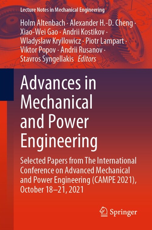 Advances in Mechanical and Power Engineering: Selected Papers from the International Conference on Advanced Mechanical and Power Engineering (Campe 20 (Paperback, 2023)