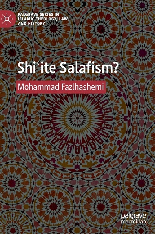 Shiʿite Salafism? (Hardcover, 2022)