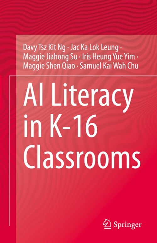 AI literacy in K-16 Classrooms (Hardcover)