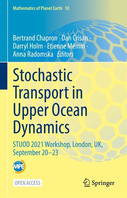 Stochastic Transport in Upper Ocean Dynamics: Stuod 2021 Workshop, London, Uk, September 20-23 (Hardcover, 2023)