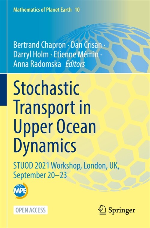 Stochastic Transport in Upper Ocean Dynamics: Stuod 2021 Workshop, London, Uk, September 20-23 (Paperback, 2023)