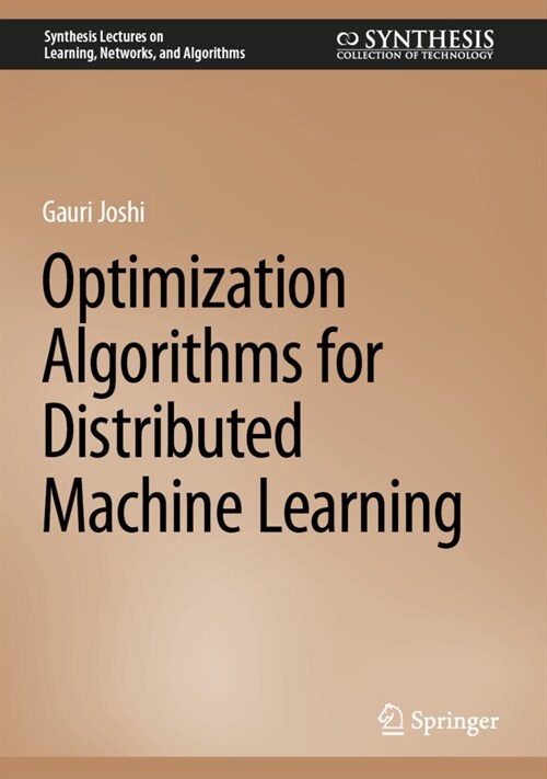 Optimization Algorithms for Distributed Machine Learning (Hardcover, 2023)