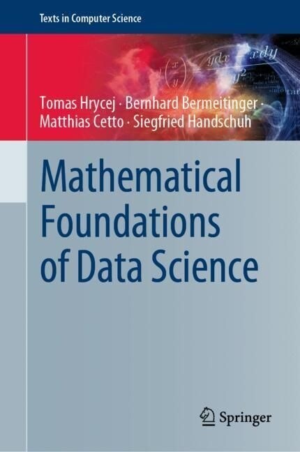 Mathematical Foundations of Data Science (Hardcover)