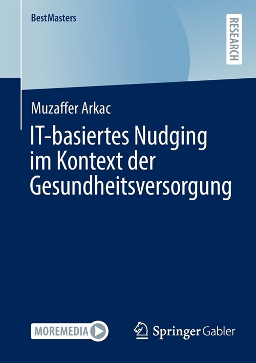 IT-basiertes Nudging im Kontext der Gesundheitsversorgung (Paperback)