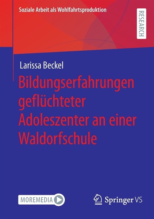 Bildungserfahrungen Gefl?hteter Adoleszenter an Einer Waldorfschule (Paperback, 1. Aufl. 2022)