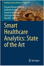 Smart Healthcare Analytics: State of the Art (Paperback)