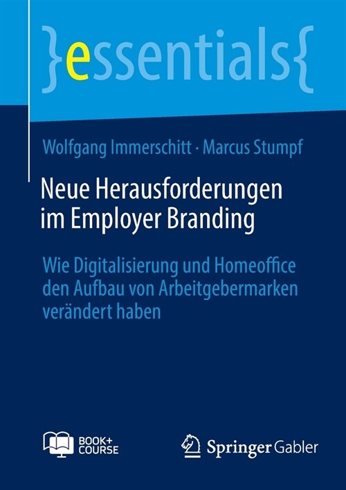 Neue Herausforderungen im Employer Branding: Wie Digitalisierung und Homeoffice den Aufbau von Arbeitgebermarken ver?dert haben (Paperback)