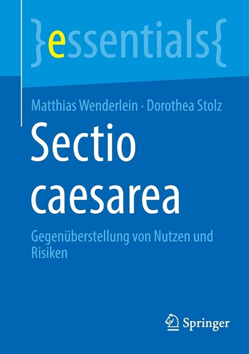 Sectio Caesarea: Gegen?erstellung Von Nutzen Und Risiken (Paperback, 1. Aufl. 2022)