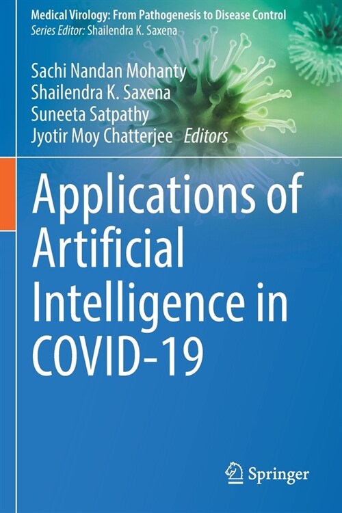 Applications of Artificial Intelligence in COVID-19 (Paperback)