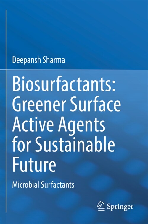 Biosurfactants: Greener Surface Active Agents for Sustainable Future (Paperback)