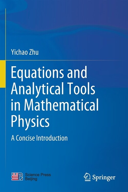 Equations and Analytical Tools in Mathematical Physics: A Concise Introduction (Paperback, 2021)