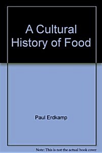 A Cultural History of Food in the Early Modern Age (Hardcover)