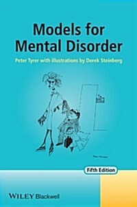 Models for Mental Disorder: Conceptual Models in Psychiatry (Paperback, 5)