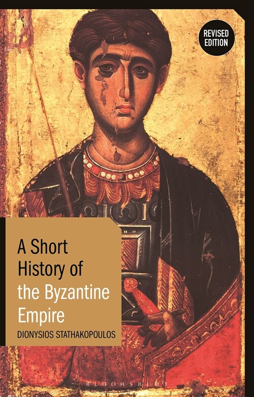 A Short History of the Byzantine Empire : Revised Edition (Paperback)