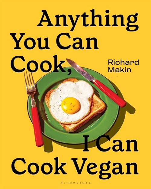 Anything You Can Cook, I Can Cook Vegan (Hardcover)