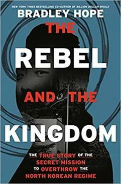 The Rebel and the Kingdom (Paperback)