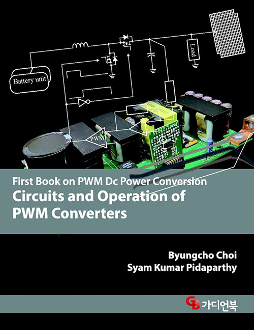 Circuits and Operation of PWM Converters (영어 원서)