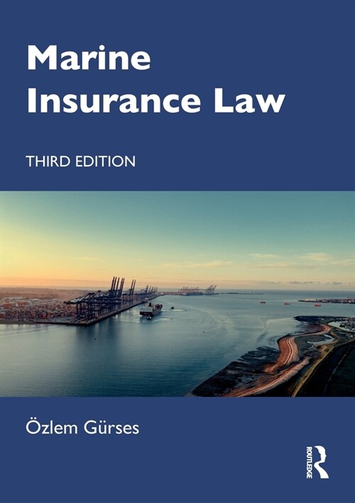 Marine Insurance Law (Paperback, 3 ed)