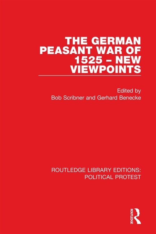The German Peasant War of 1525 – New Viewpoints (Paperback)