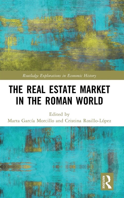 The Real Estate Market in the Roman World (Hardcover, 1)