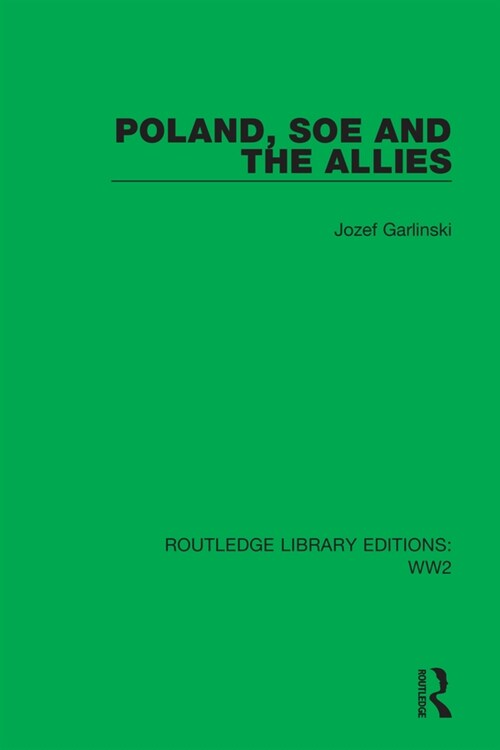 Poland, SOE and the Allies (Paperback, 1)