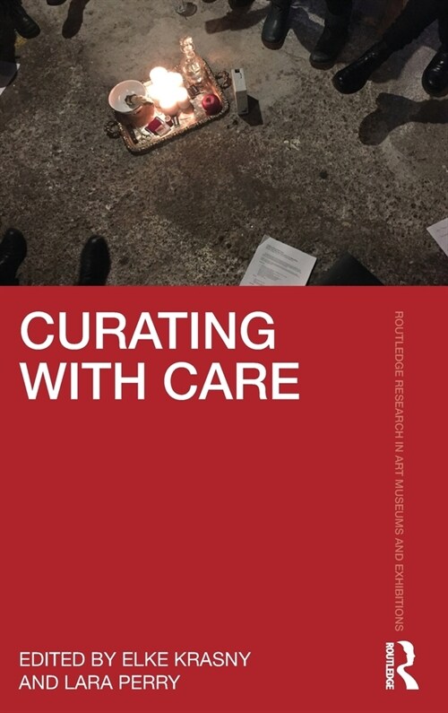 Curating with Care (Hardcover, 1)