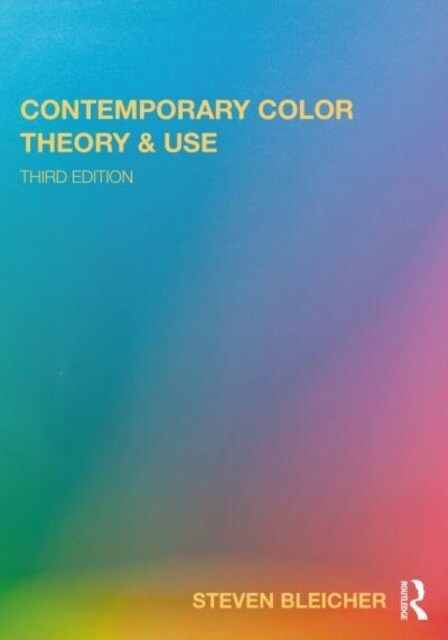 Contemporary Color : Theory and Use (Paperback, 3 ed)