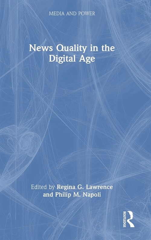 News Quality in the Digital Age (Hardcover, 1)