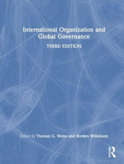 International Organization and Global Governance (Hardcover, 3 ed)