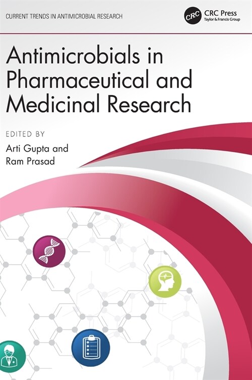 Antimicrobials in Pharmaceutical and Medicinal Research (Hardcover, 1)