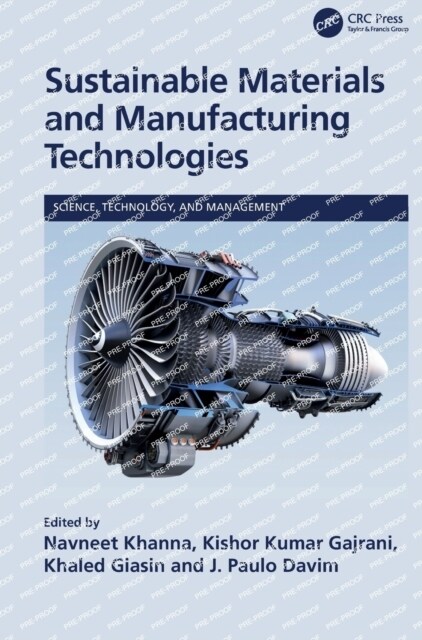 Sustainable Materials and Manufacturing Technologies (Hardcover, 1)