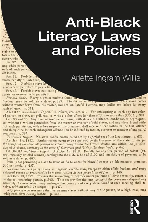 Anti-Black Literacy Laws and Policies (Paperback, 1)