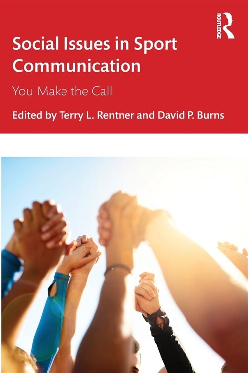 Social Issues in Sport Communication : You Make the Call (Paperback)