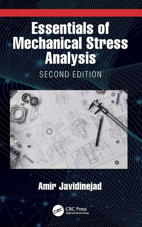 Essentials of Mechanical Stress Analysis (Hardcover, 2 ed)