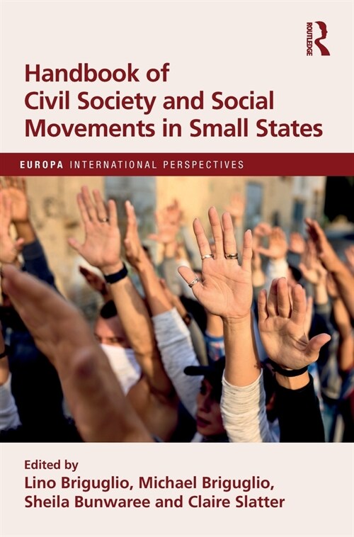 Handbook of Civil Society and Social Movements in Small States (Hardcover, 1)