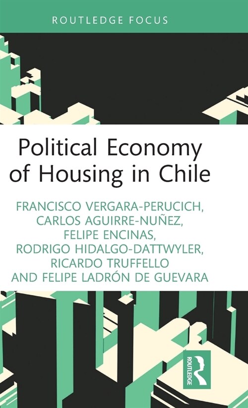 Political Economy of Housing in Chile (Hardcover, 1)