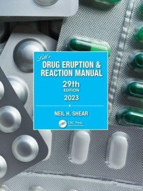 Litts Drug Eruption & Reaction Manual (Hardcover, 29 ed)