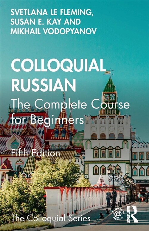 Colloquial Russian : The Complete Course For Beginners (Paperback, 5 ed)