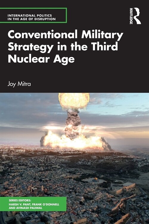 Conventional Military Strategy in the Third Nuclear Age (Paperback, 1)