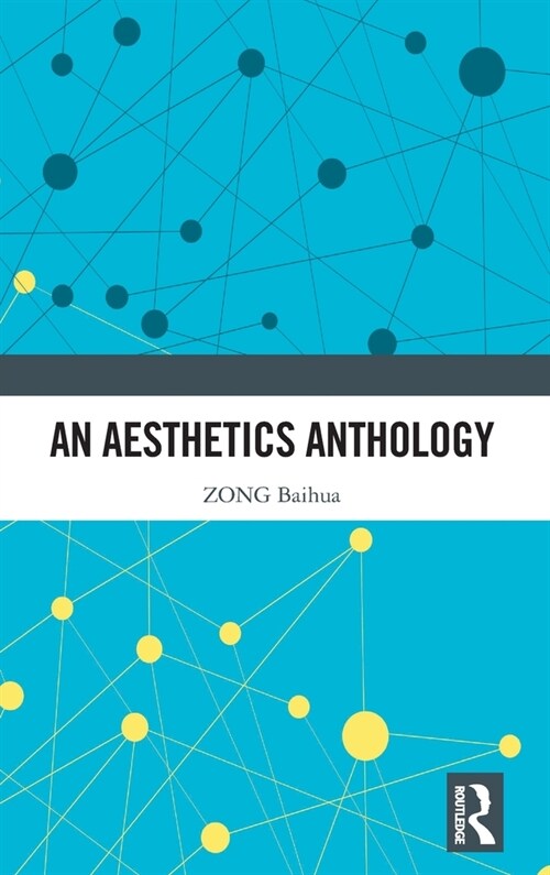 An Aesthetics Anthology (Hardcover, 1)