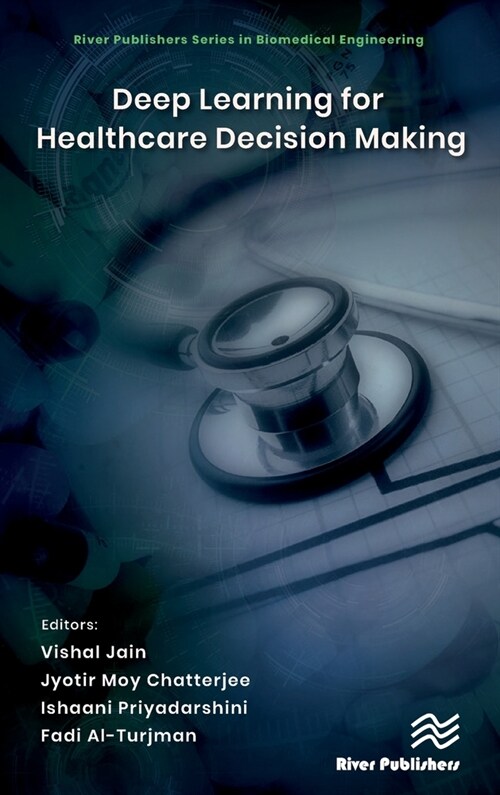 Deep Learning for Healthcare Decision Making (Hardcover, 1)