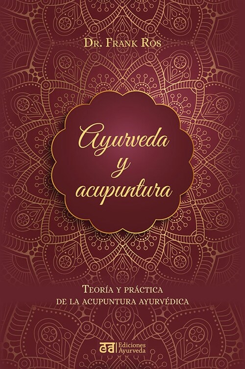 Ayurveda Y Acupuntura (Paperback)