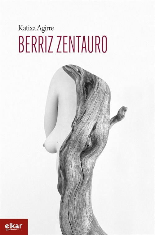 Berriz zentauro (Paperback)