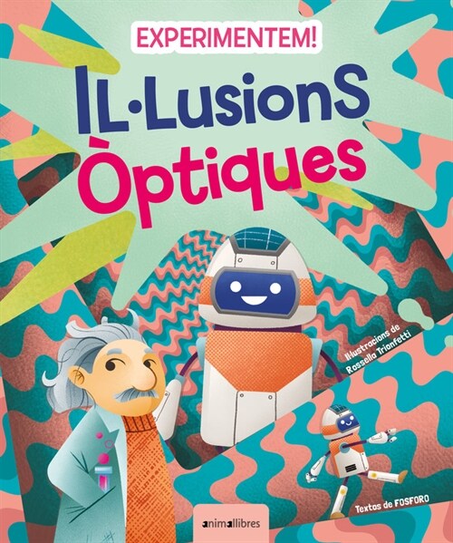 EXPERIMENTEM ILULUSIONS OPTIQUES (Hardcover)