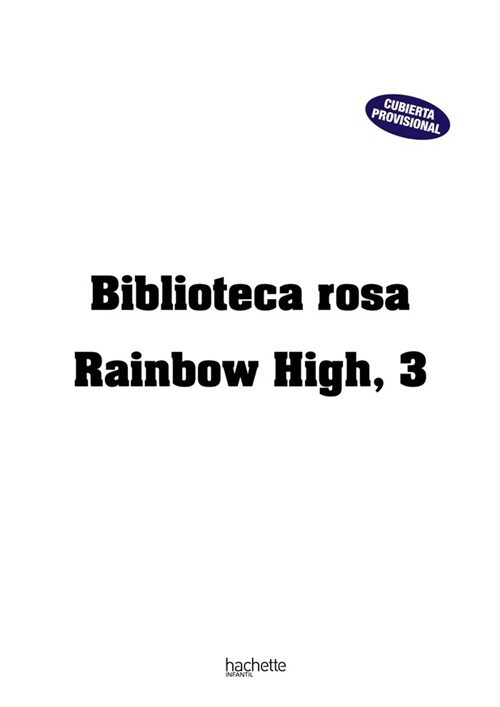 RAIMBOW HIGH 3 BIBLIOTECA ROSA (Other Book Format)