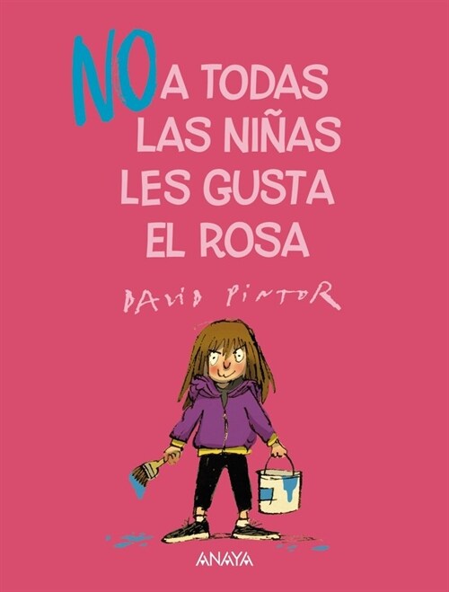 NO A TODAS LAS NINAS LES GUSTA EL ROSA (Book)